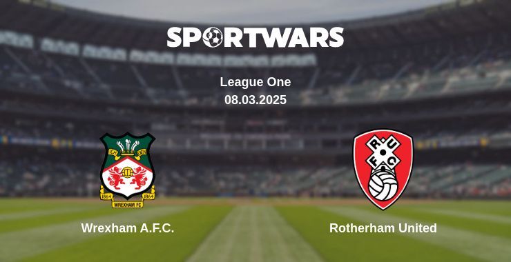 Wrexham A.F.C. — Rotherham United watch online broadcast, 08.03.2025