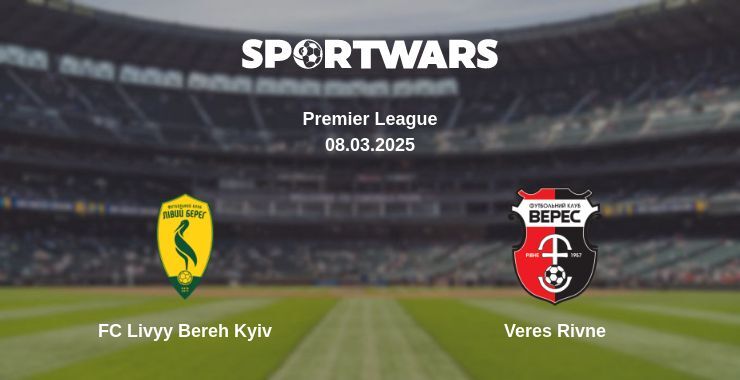 FC Livyy Bereh Kyiv — Veres Rivne watch online for free 08.03.2025