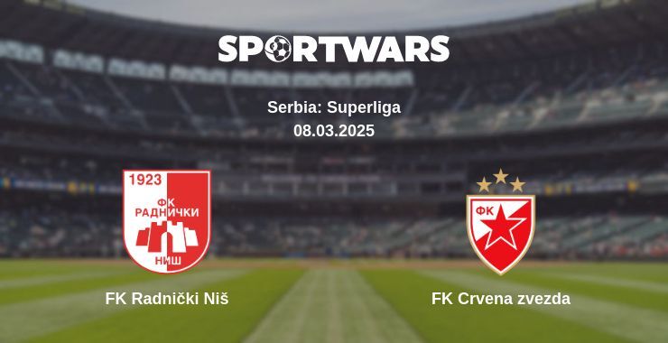 FK Radnički Niš — FK Crvena zvezda watch online broadcast, 08.03.2025