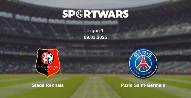 Stade Rennais — Paris Saint-Germain watch online broadcast, 09.03.2025