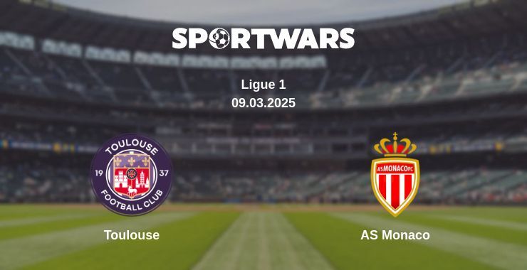 Toulouse — AS Monaco watch online broadcast, 09.03.2025