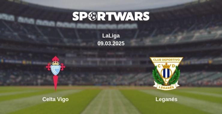 Celta Vigo — Leganés watch online broadcast, 09.03.2025