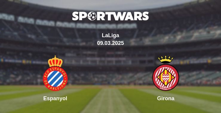 Espanyol — Girona watch online broadcast, 09.03.2025