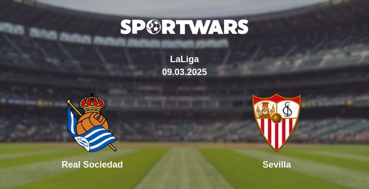 Real Sociedad — Sevilla watch online broadcast, 09.03.2025