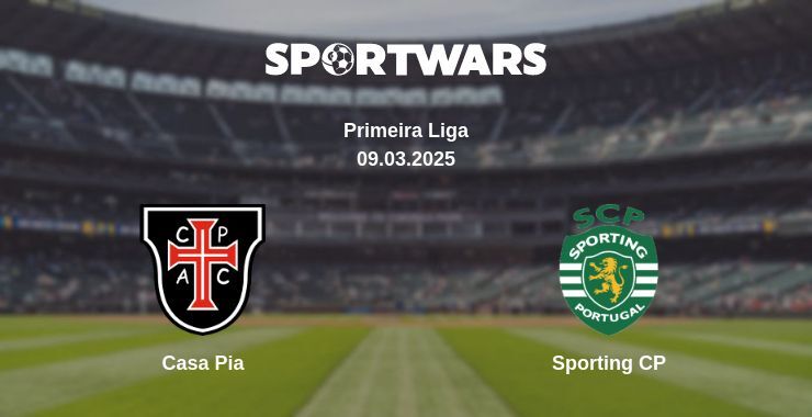 Casa Pia — Sporting CP watch online broadcast, 09.03.2025