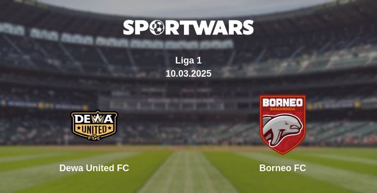 Dewa United FC — Borneo FC watch online broadcast, 10.03.2025