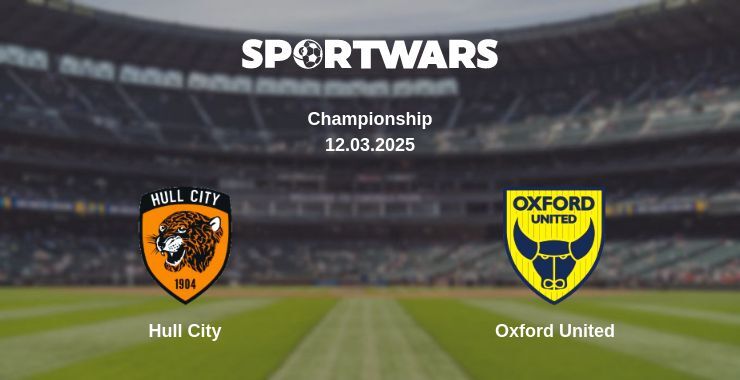 Hull City — Oxford United watch online broadcast, 12.03.2025