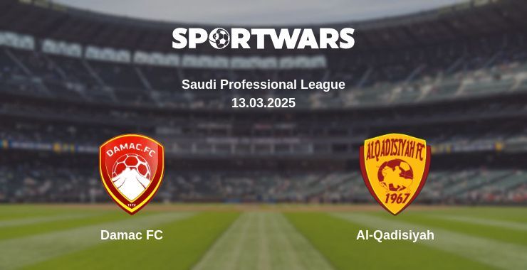 Damac FC — Al-Qadisiyah watch online broadcast, 13.03.2025