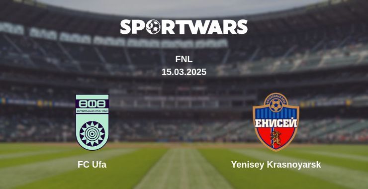 FC Ufa — Yenisey Krasnoyarsk watch online broadcast, 15.03.2025