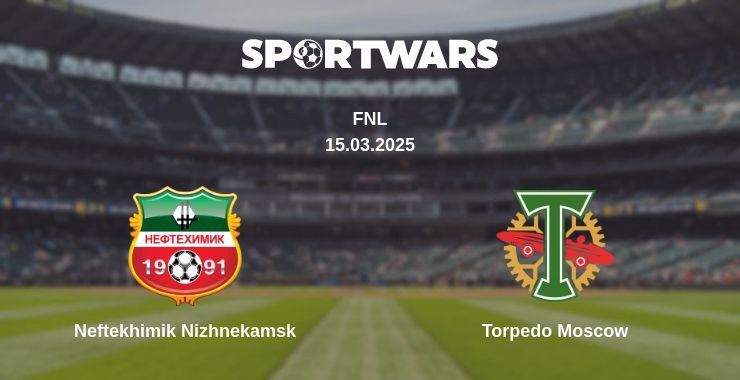 Neftekhimik Nizhnekamsk — Torpedo Moscow watch online broadcast, 15.03.2025