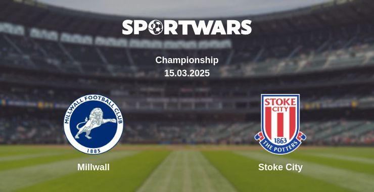 Millwall — Stoke City watch online broadcast, 15.03.2025