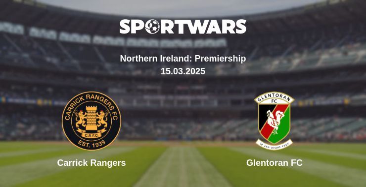 Carrick Rangers — Glentoran FC watch online broadcast, 15.03.2025