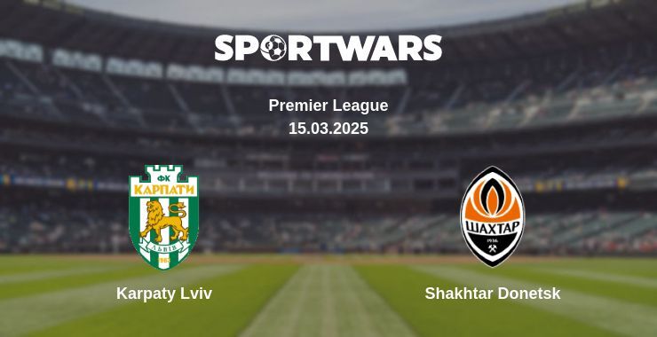 Karpaty Lviv — Shakhtar Donetsk watch online broadcast, 15.03.2025