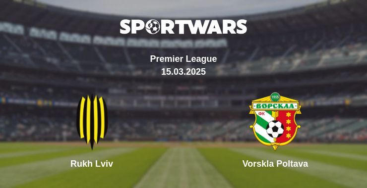 Rukh Lviv — Vorskla Poltava watch online for free 15.03.2025