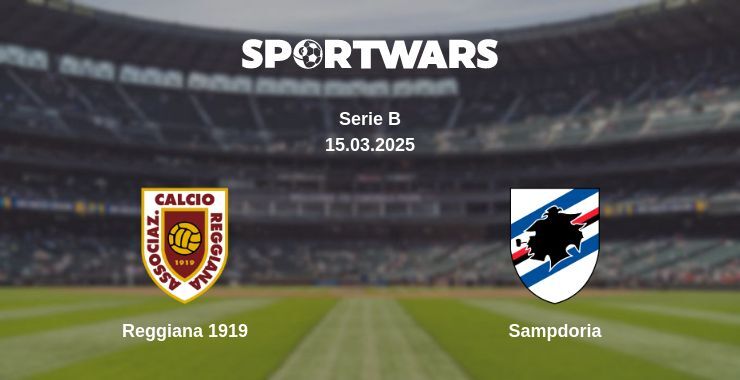 Reggiana 1919 — Sampdoria watch online broadcast, 15.03.2025