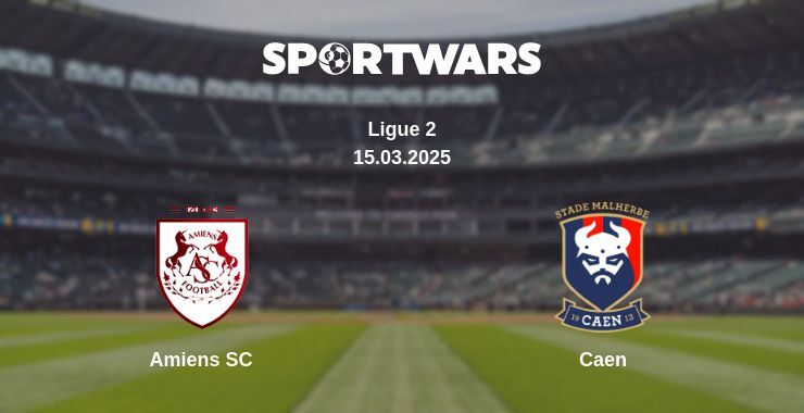 Amiens SC — Caen watch online broadcast, 15.03.2025