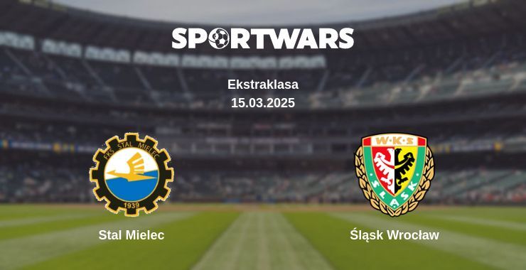 Stal Mielec — Śląsk Wrocław watch online broadcast, 15.03.2025