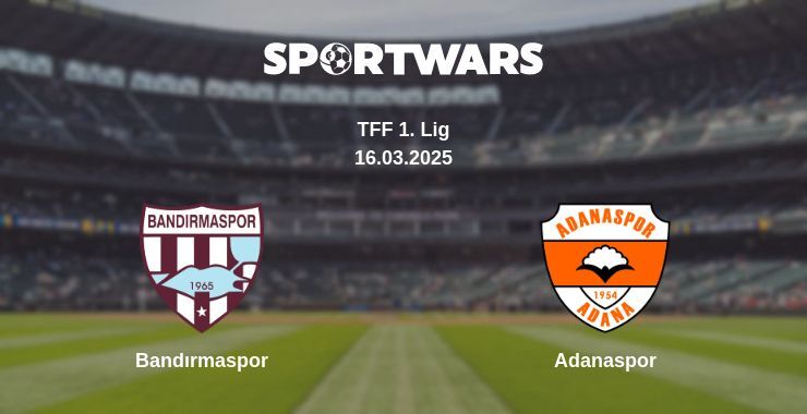 Bandırmaspor — Adanaspor watch online broadcast, 16.03.2025