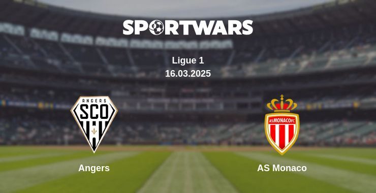 Angers — AS Monaco watch online broadcast, 16.03.2025