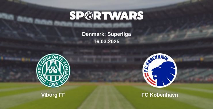 Viborg FF — FC København watch online broadcast, 16.03.2025