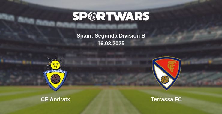 CE Andratx — Terrassa FC watch online broadcast, 16.03.2025