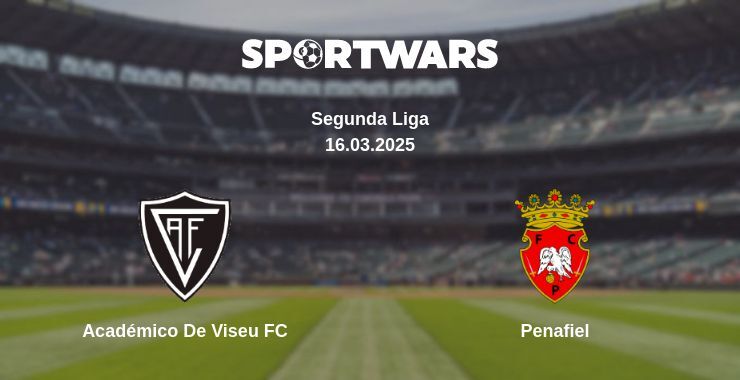 Académico De Viseu FC — Penafiel watch online broadcast, 16.03.2025