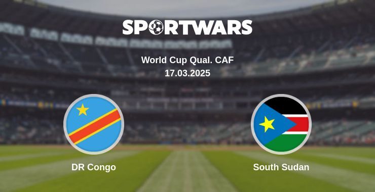 DR Congo — South Sudan watch online broadcast, 17.03.2025