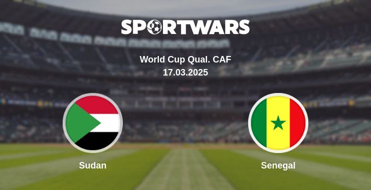 Sudan — Senegal watch online broadcast, 17.03.2025