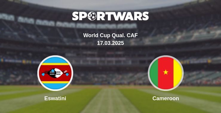 Eswatini — Cameroon watch online broadcast, 17.03.2025