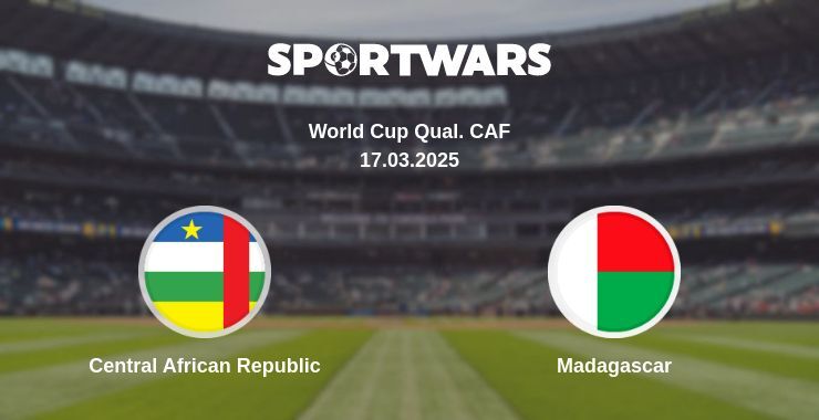 Central African Republic — Madagascar watch online for free 17.03.2025