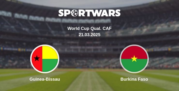 Guinea-Bissau — Burkina Faso watch online for free 21.03.2025