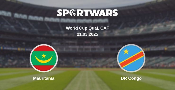 Mauritania — DR Congo watch online broadcast, 21.03.2025