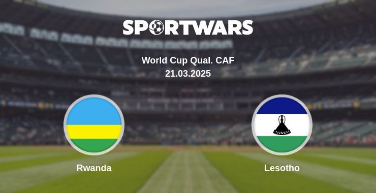 Rwanda — Lesotho watch online broadcast, 21.03.2025