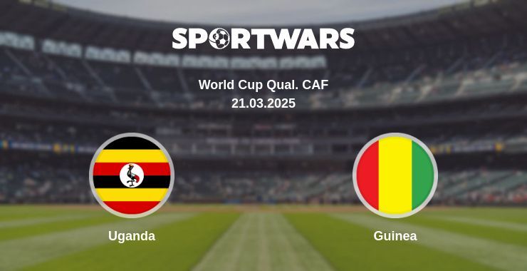 Uganda — Guinea watch online broadcast, 21.03.2025