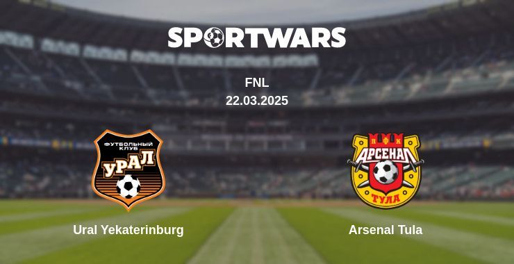 Ural Yekaterinburg — Arsenal Tula watch online broadcast, 22.03.2025