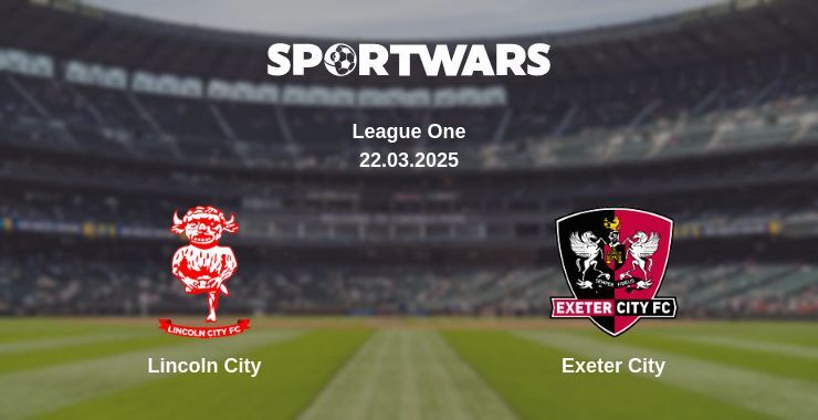 Lincoln City — Exeter City watch online broadcast, 22.03.2025