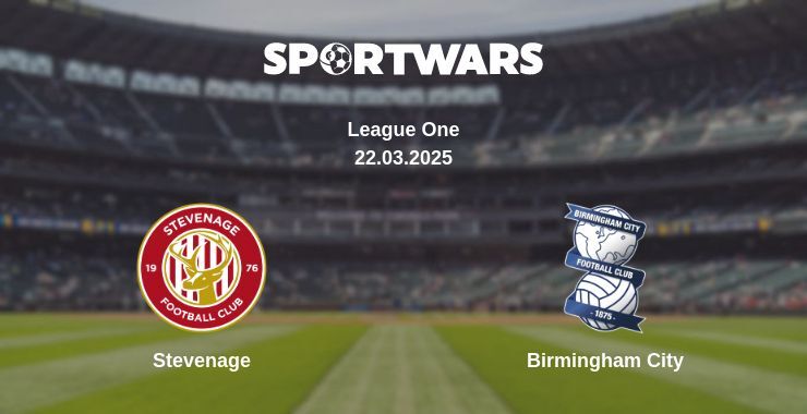 Stevenage — Birmingham City watch online broadcast, 22.03.2025