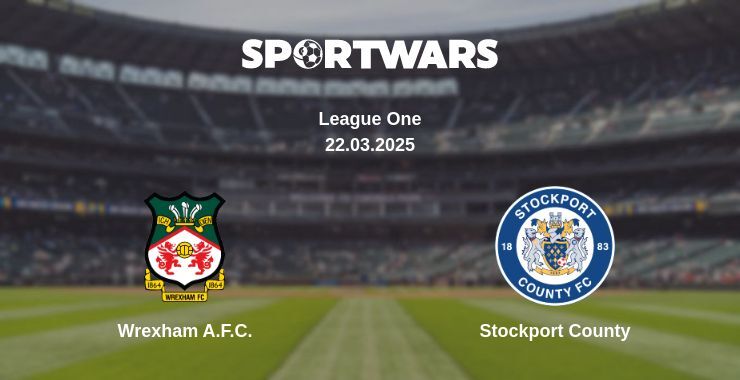 Wrexham A.F.C. — Stockport County watch online broadcast, 22.03.2025