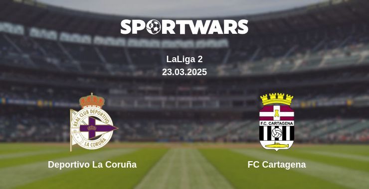 Deportivo La Coruña — FC Cartagena watch online broadcast, 23.03.2025