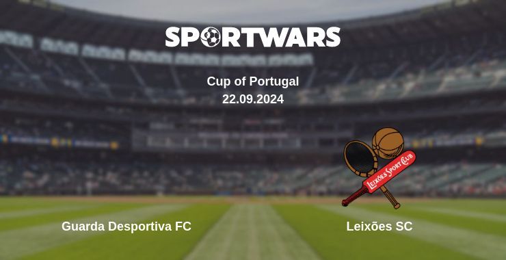 Guarda Desportiva FC — Leixões SC, where to watch online broadcast