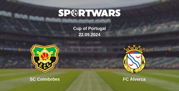 SC Coimbrões — FC Alverca, where to watch online broadcast