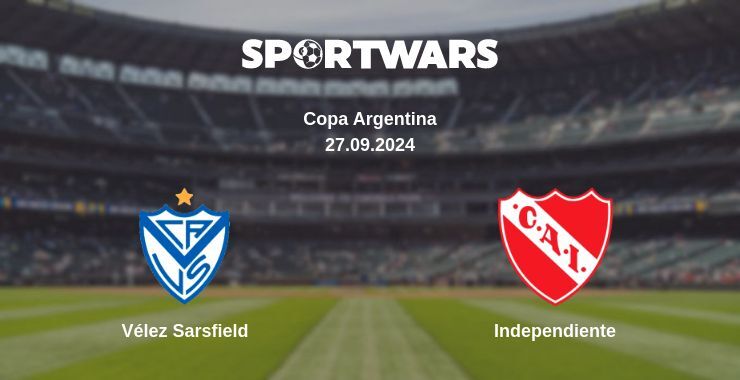 Vélez Sarsfield — Independiente watch online for free 27.09.2024