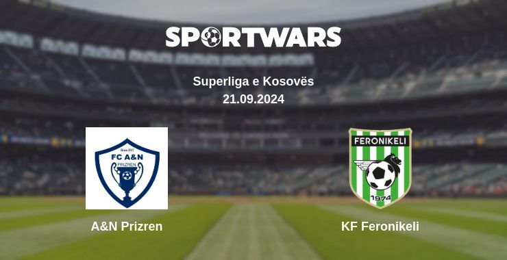 Result of the A&N Prizren — KF Feronikeli match, 21.09.2024