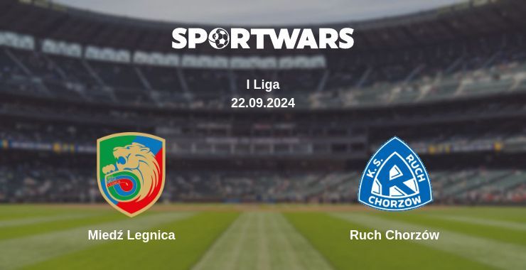 Miedź Legnica — Ruch Chorzów, where to watch online broadcast