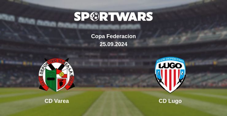 Result of the CD Varea — CD Lugo match, 25.09.2024