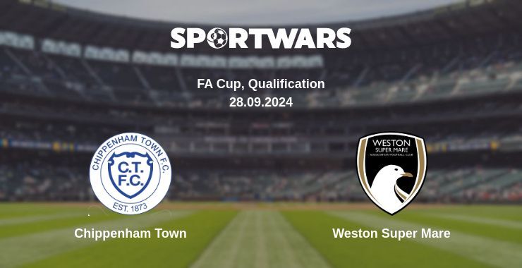 Chippenham Town — Weston Super Mare watch online for free 28.09.2024