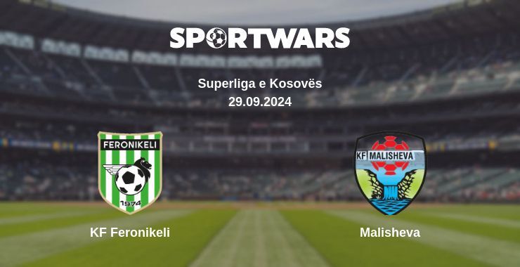 KF Feronikeli — Malisheva watch online for free 29.09.2024