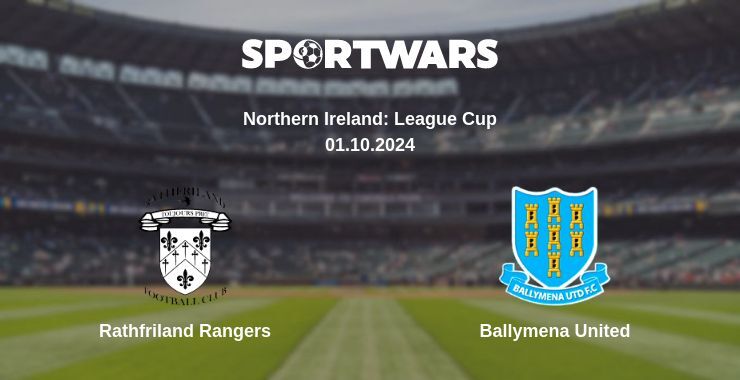 Rathfriland Rangers — Ballymena United, where to watch online broadcast