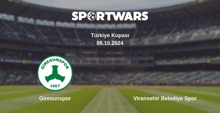 Giresunspor — Viransehir Belediye Spor watch online for free 08.10.2024