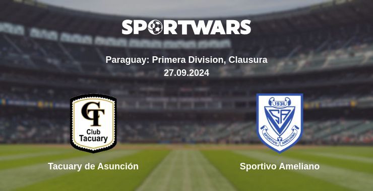 Result of the Tacuary de Asunción — Sportivo Ameliano match, 27.09.2024